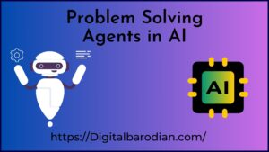 Problem Solving Agents in AI