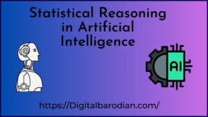 Statistical Reasoning in Artificial Intelligence